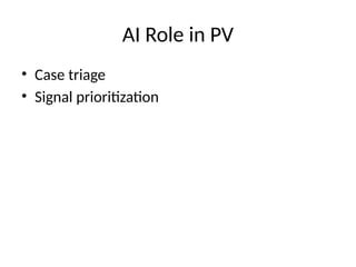 PV (Pharmacovigilance) using AI in Pharma | PPTX