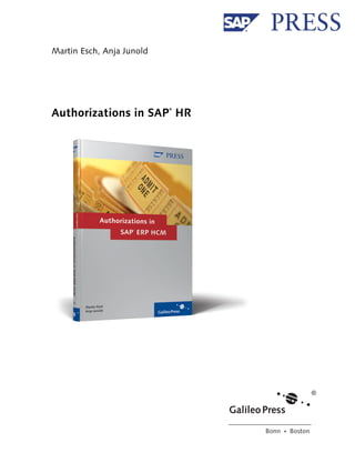 Martin Esch, Anja Junold 
Authorizations in SAP® HR 
Bonn  Boston 
www.sap-press.com 
 
