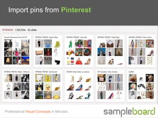 Import pins from Pinterest




Professional Visual Concepts in Minutes
 