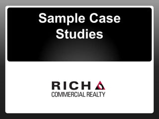 Sample Case
  Studies



      Each office is independently owned and operated.
 