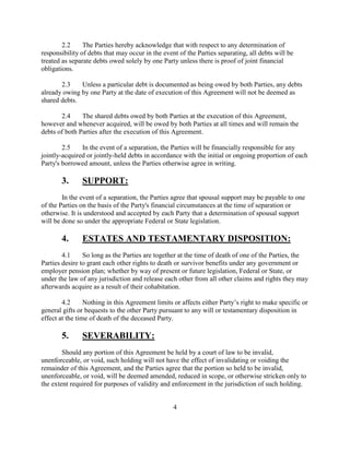 1.2 The Parties further hereby acknowledge that with respect to any determination of
ownership of property that may occur in the event of the Parties separating, or upon the death of
a Party, all property will be treated as separate property owned solely by one Party unless there is
proof of shared legal ownership.
To view the sample document on which this preview is based
visit: http://www.scribd.com/doc/138491026/Sample-Cohabitation-
Agreement
4
 