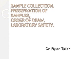 Dr. Piyush Tailor
 