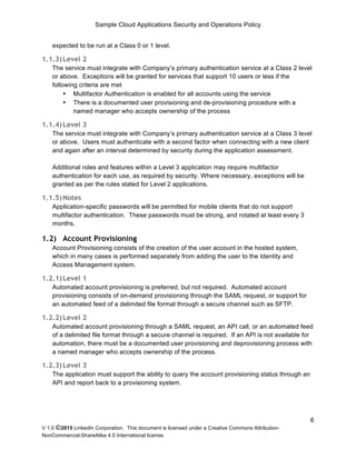 Sample Cloud Applications Security and Operations Policy
V 1.0 ©2015 LinkedIn Corporation. This document is licensed under...