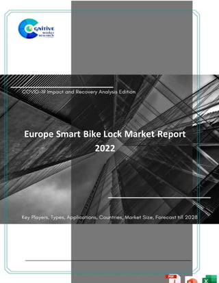 1
Europe Smart Bike Lock Market Report
2022
 