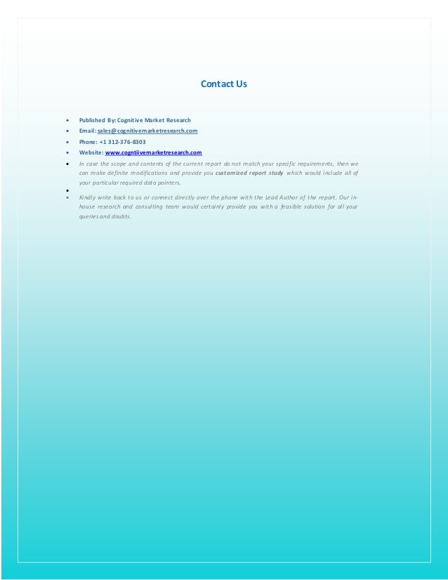 ©2021 Cognitive Market Research,All Rights Reserved
GlobalAlternator Accessories Market Report 2021
15
7
Contact Us
 Published By:Cognitive Market Research
 Email:sales@cognitivemarketresearch.com
 Phone: +1 312-376-8303
 Website: www.cogntiivemarketresearch.com
 In case the scope and contents of the current report do not match your specific requirements, then we
can make definite modifications and provide you customized report study which would include all of
your particular required data pointers.

 Kindly write back to us or connect directly over the phone with the Lead Author of the report. Our in-
house research and consulting team would certainly provide you with a feasible solution for all your
queries and doubts.
 