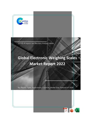 Global Electronic Weighing Scales
Market Report 2022
 