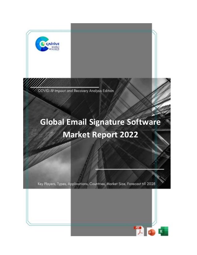 Global Email Signature Software
Market Report 2022
 