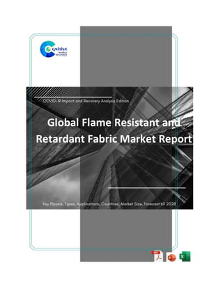 Global Flame Resistant and
Retardant Fabric Market Report
2022
Published By: Cognitive Market Research
 