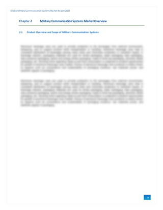 GlobalMilitaryCommunicationSystems Market Report 2022
28
Chapter 2 Military Communication Systems Market Overview
2.1 Product Overview and Scope of Military Communication Systems
 
