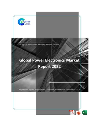Global Power Electronics Market
Report 2022
 