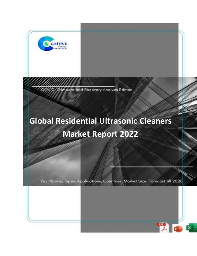 Global Residential Ultrasonic Cleaners
Market Report 2022
 