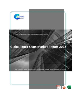 Global Truck Seats Market Report 2022
 