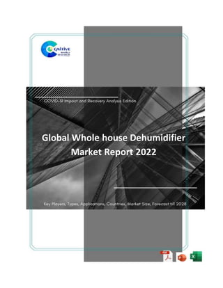 Global Whole house Dehumidifier
Market Report 2022
 
