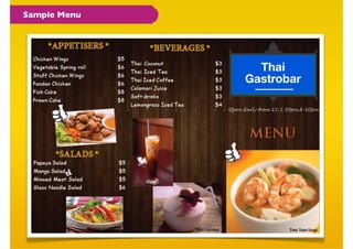 Sample Menu




                Thai
              Gastrobar




                          15
 