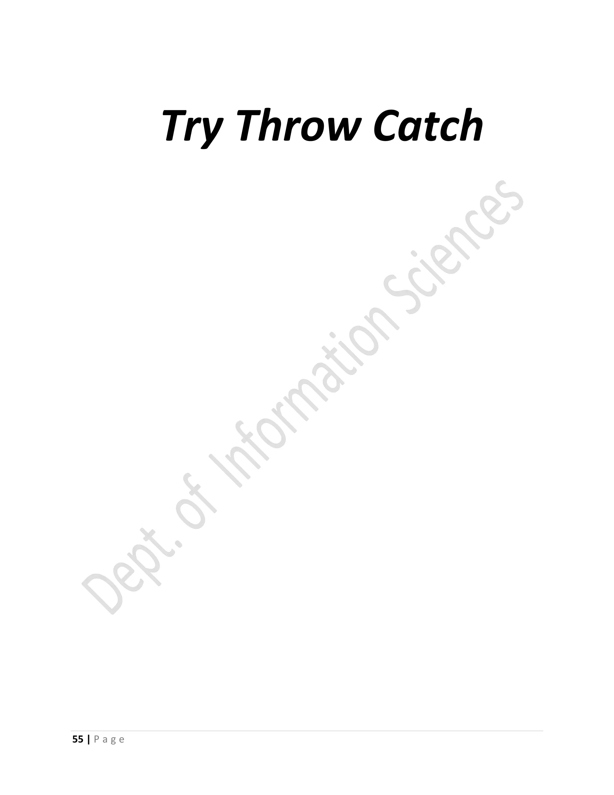 55 | P a g e
Try Throw Catch
 