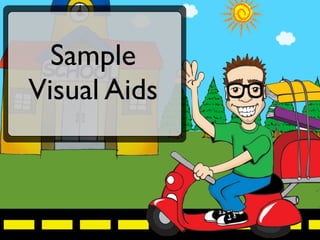 Sample
Visual Aids
 