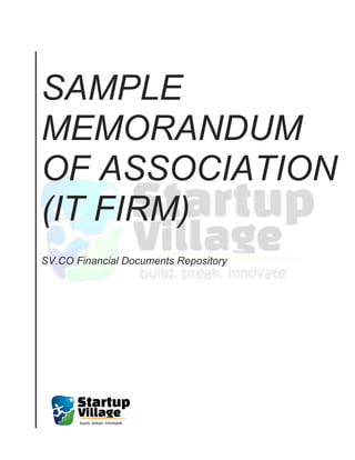 SAMPLE
MEMORANDUM
OF ASSOCIATION
(IT FIRM)
SV.CO Financial Documents Repository
 