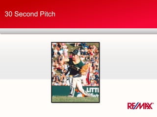 30 Second Pitch
 