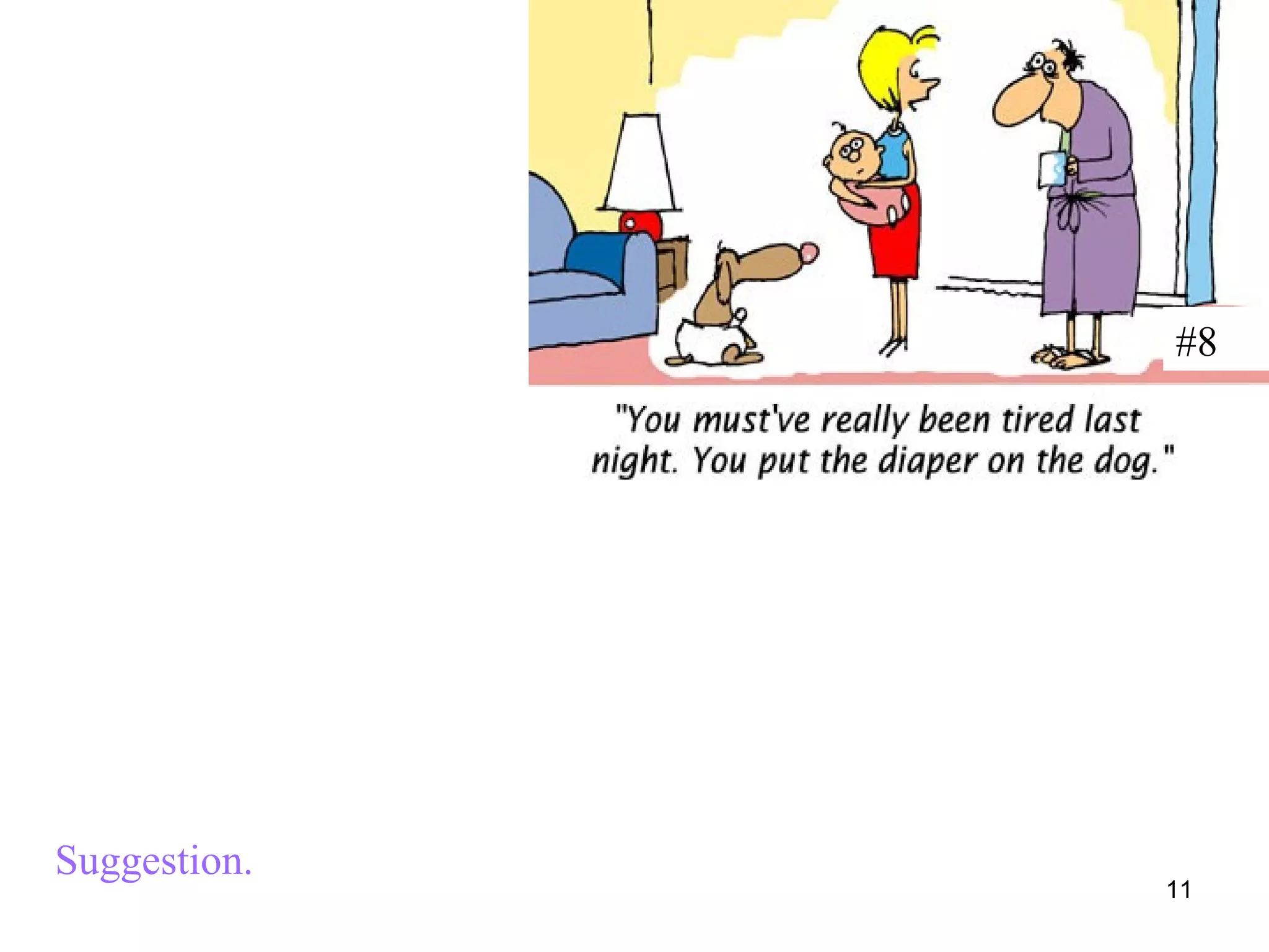 #8




Suggestion.
              11
 