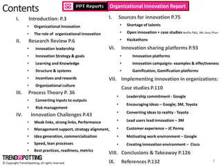 © Copyright TrendsSpotting, all rights reserved
I. Introduction: P.3
• Organizational innovation
• The role of organizatio...