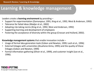 © Copyright TrendsSpotting, all rights reserved
Learning & knowledge management
Research Review
17
Leaders create a learni...