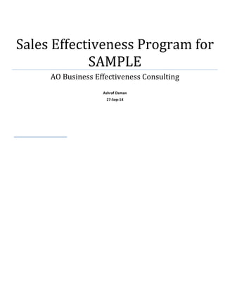 Sales Effectiveness Program for SAMPLE 
AO Business Effectiveness Consulting 
Ashraf Osman 
27-Sep-14 
 