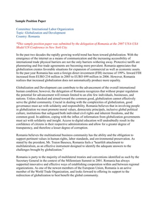 Sample Position Paper
Committee: International Labor Organization
Topic: Globalization and Development
Country: Romania
*T...