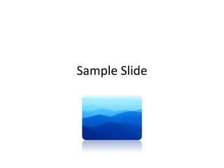 Sample Slide 