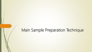 Sample preparation techniques for biological sample | PPTX