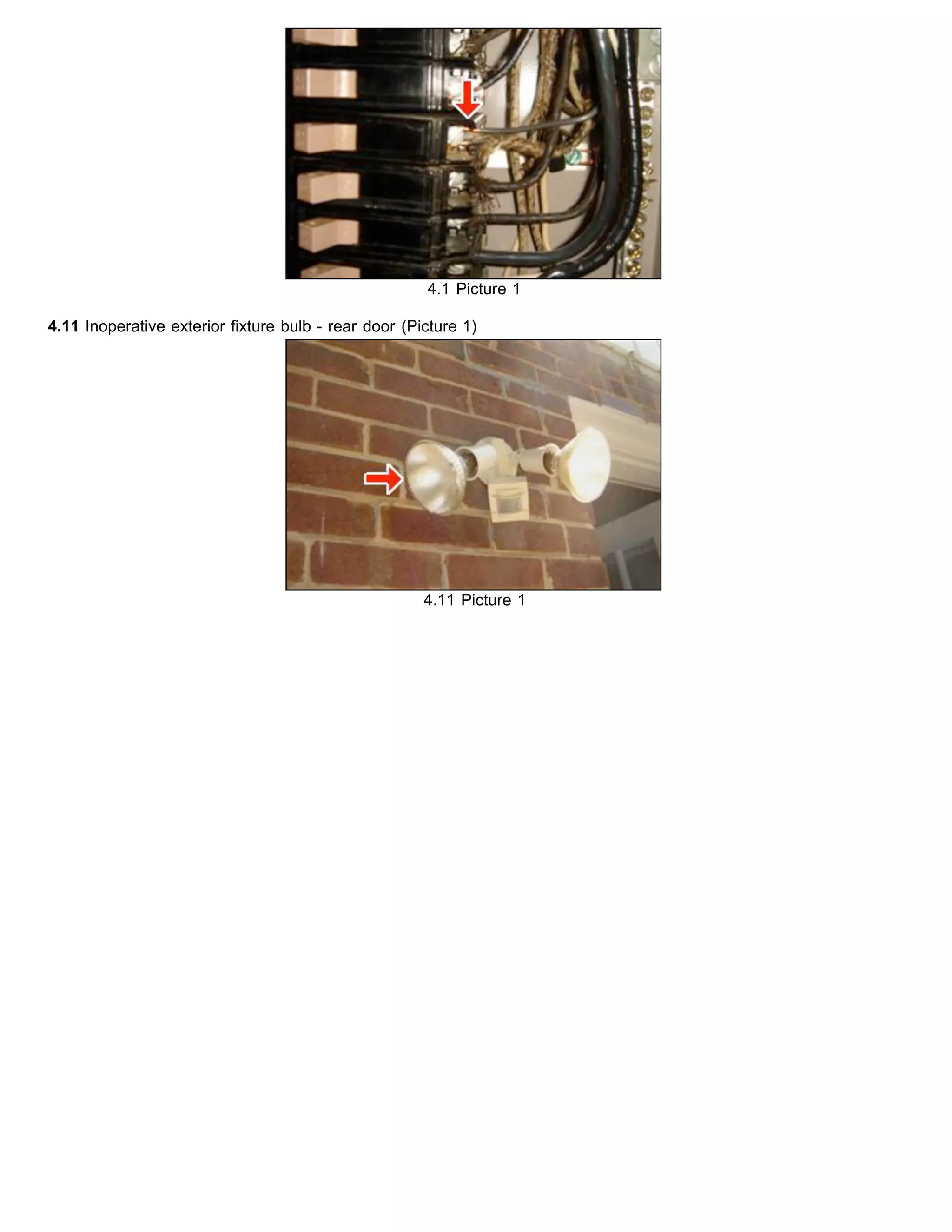 4.1 Picture 1
4.11 Inoperative exterior fixture bulb - rear door (Picture 1)
4.11 Picture 1
 
