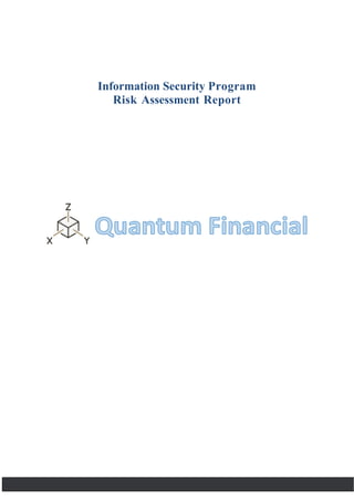 Information Security Program
Risk Assessment Report
 