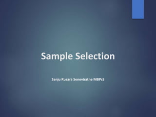 Sample Selection | PPTX