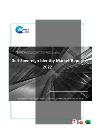 1
Self-Sovereign Identity Market Report
2022
 