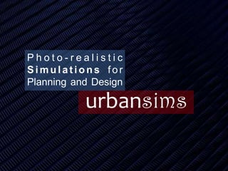 Photo-realistic Simulations for Planning and Design  urbansims 