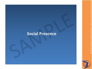 SEOServiceCorporationconfidentialdocument–Pleasedonotsharewithoutpriorpermission
Social Presence
 