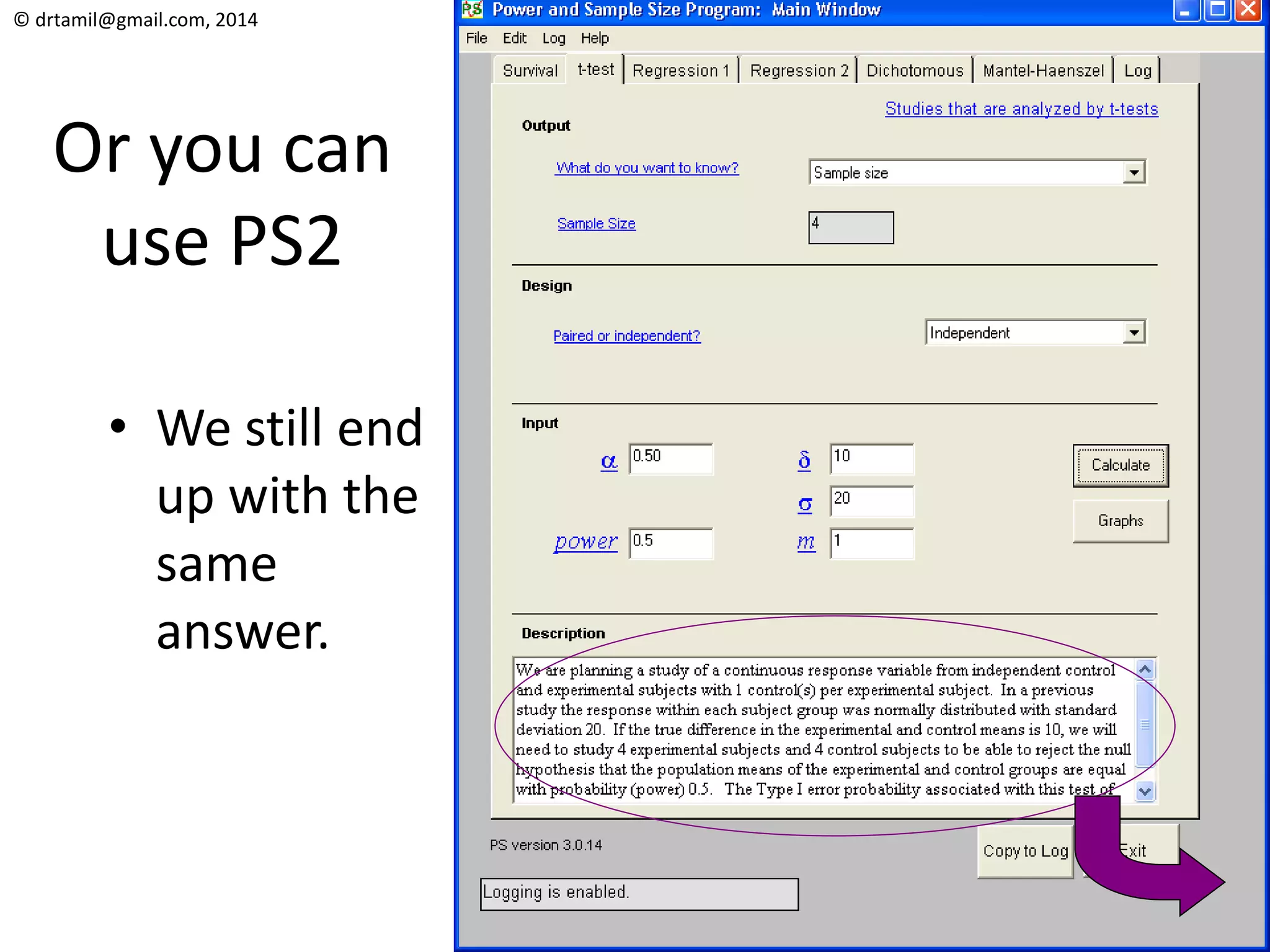 © drtamil@gmail.com, 2014
Or you can
use PS2
• We still end
up with the
same
answer.
 