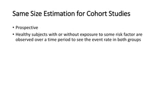 SAMPLE SIZE CALCULATION IN DIFFERENT STUDY DESIGNS AT.pptx