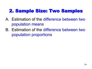 Two Sample Estimation Visual biostatics Sample Size Determination.ppt
