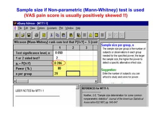 Sample size if Non-parametric (Mann-Whitney) test is used
(VAS pain score is usually positively skewed !!)

 