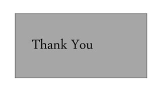 Thank You
 