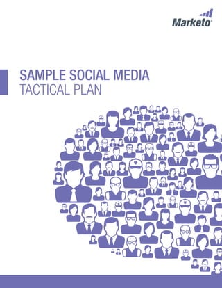 SAMPLE social media
tactical plan
 
