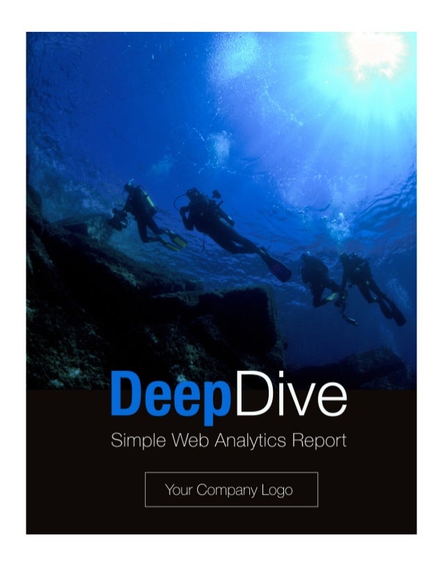 Sample  Analytics Report, by Deep Dive