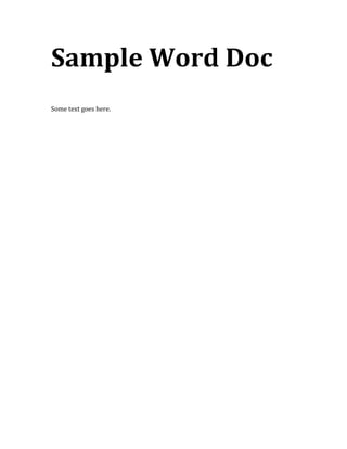 Sample Word Doc<br />Some text goes here. <br />