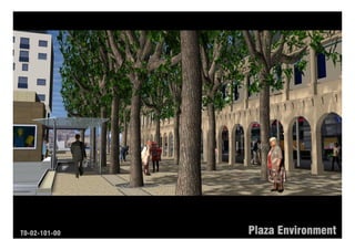 T0-02-101-00   Plaza Environment
 