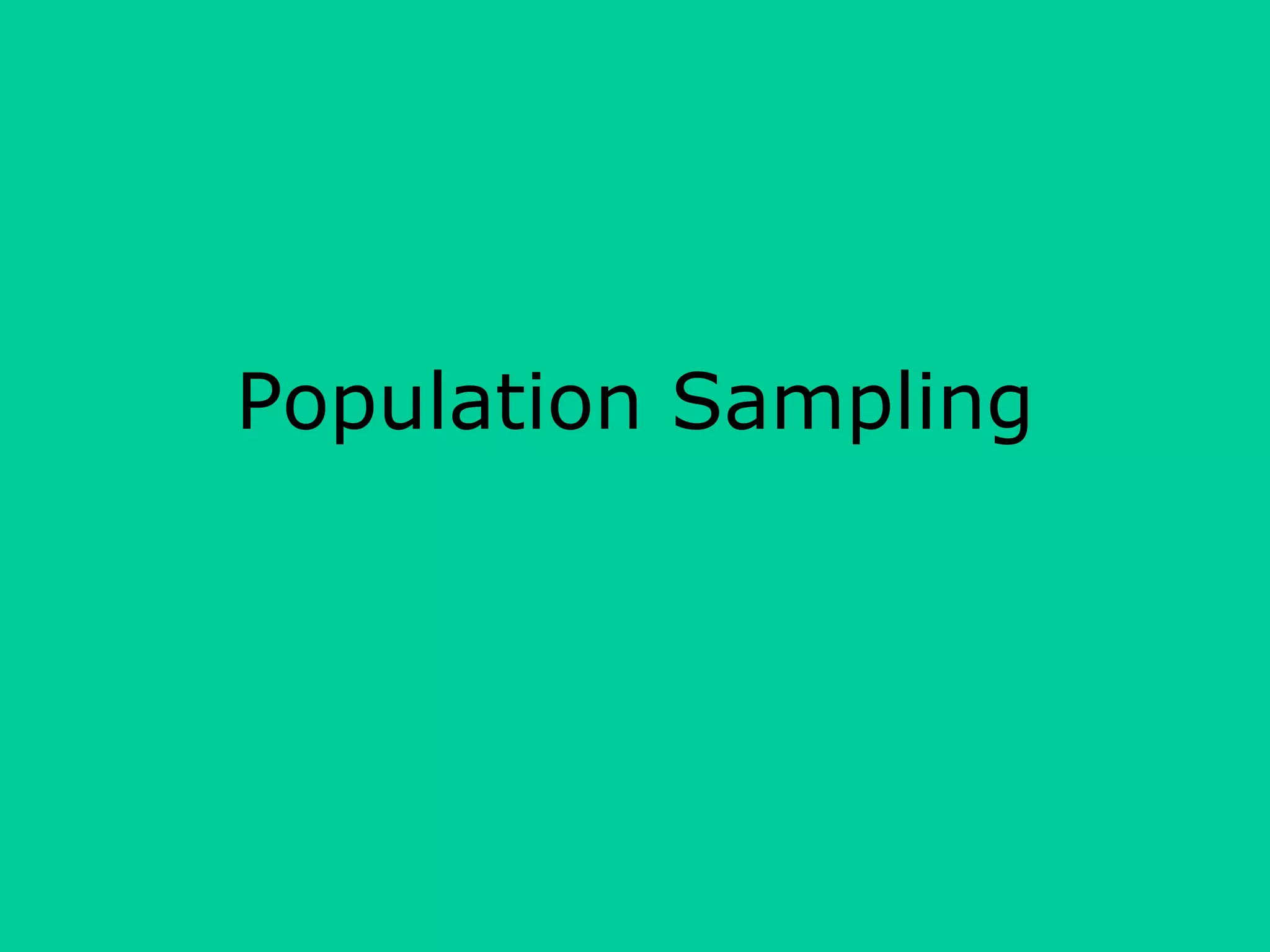Population Sampling