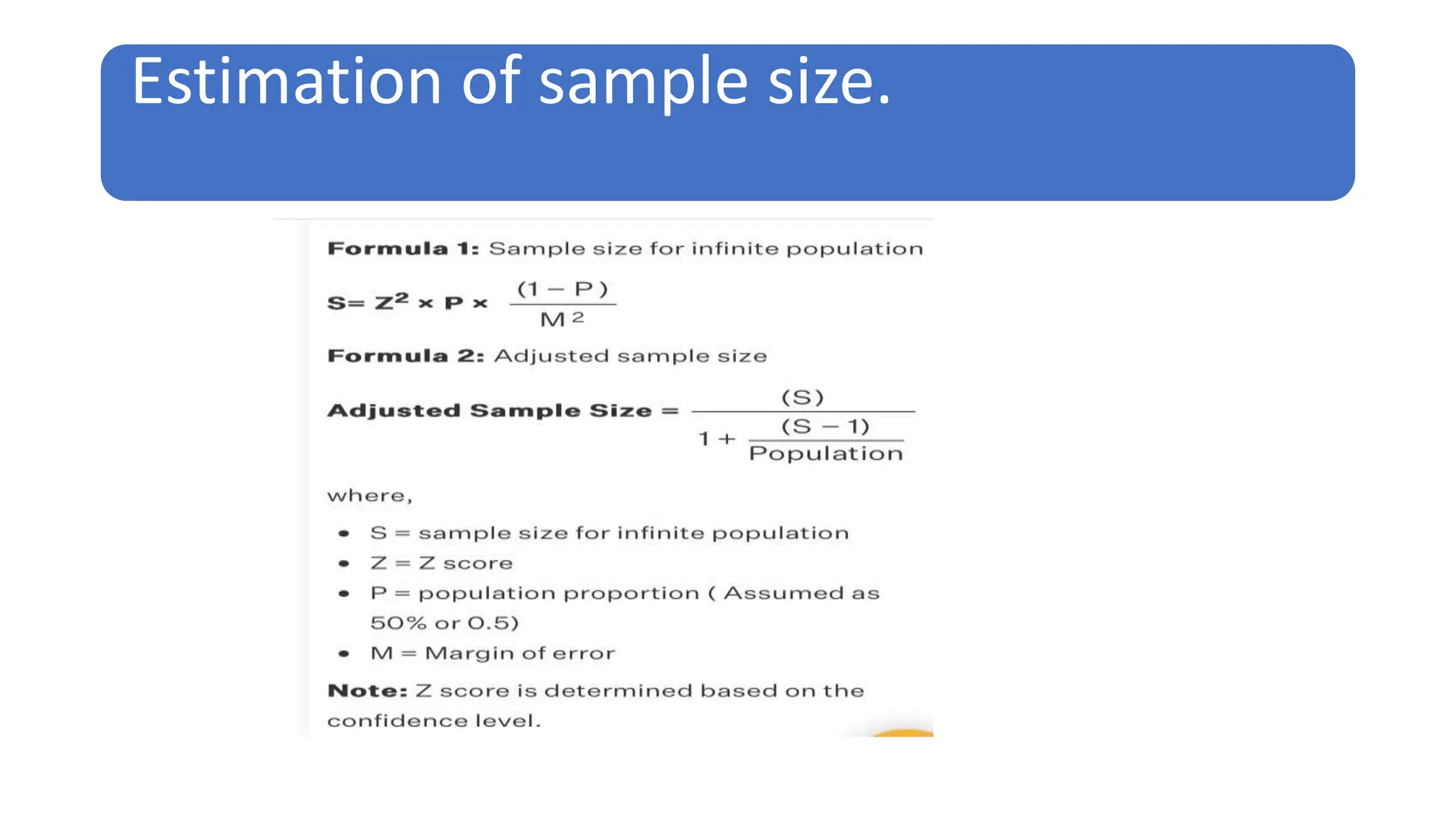 Estimation of sample size.
 