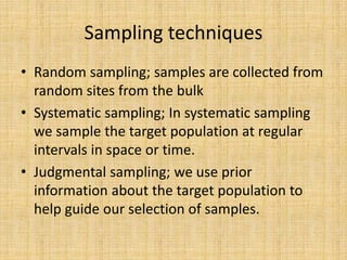SAMPLING.pptx for analystical chemistry sample techniques | PPTX