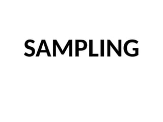 SAMPLING.pptx guide to sampling methods | PPTX