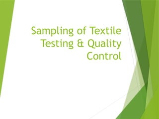 Quality Control Sampling And Pattern Development Comprehensive Guide to Sampling in Textile Testing and Quality Control ...