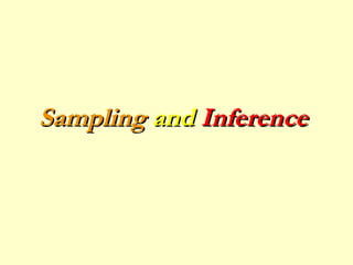 Sampling  and   Inference   